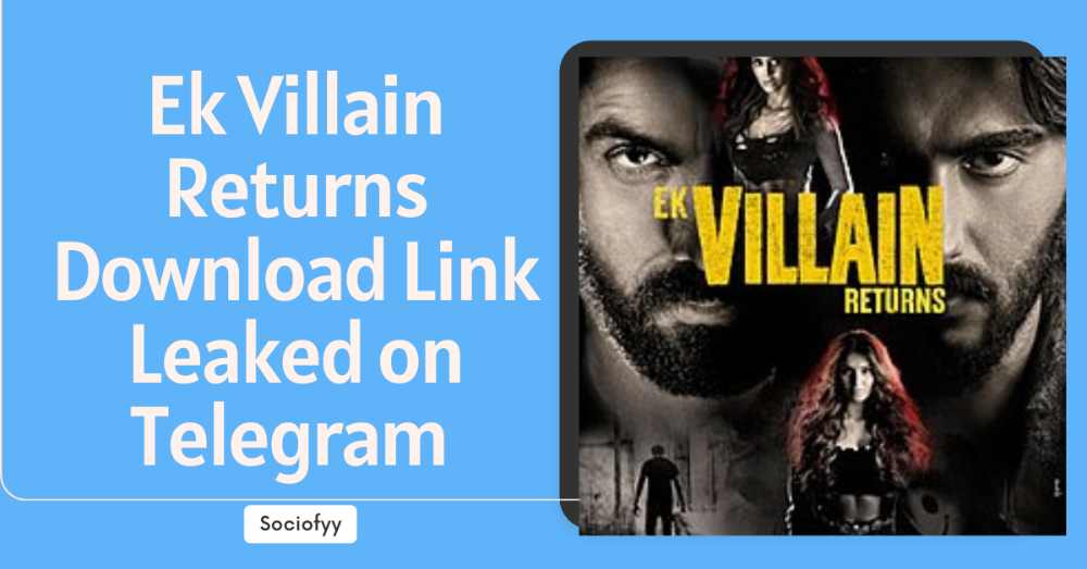 Ek Villain Returns telegram channel link
