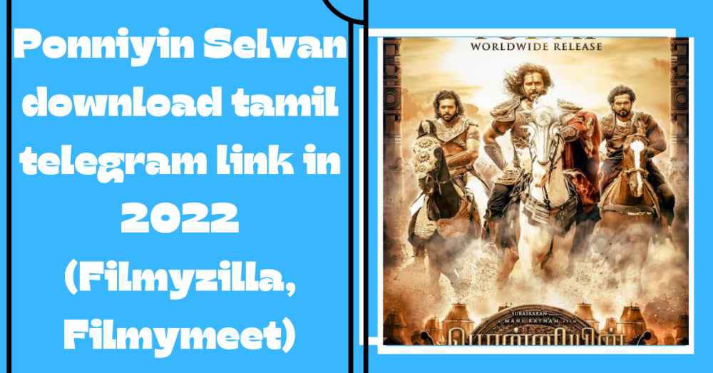 Ponniyin Selvan Download Telegram Link Tamil